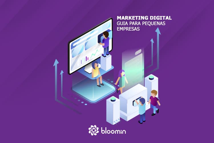 Marketing Digital para pequenas empresas: como elaborar uma estratégia