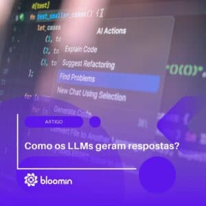 Como os LLMs geram respostas?