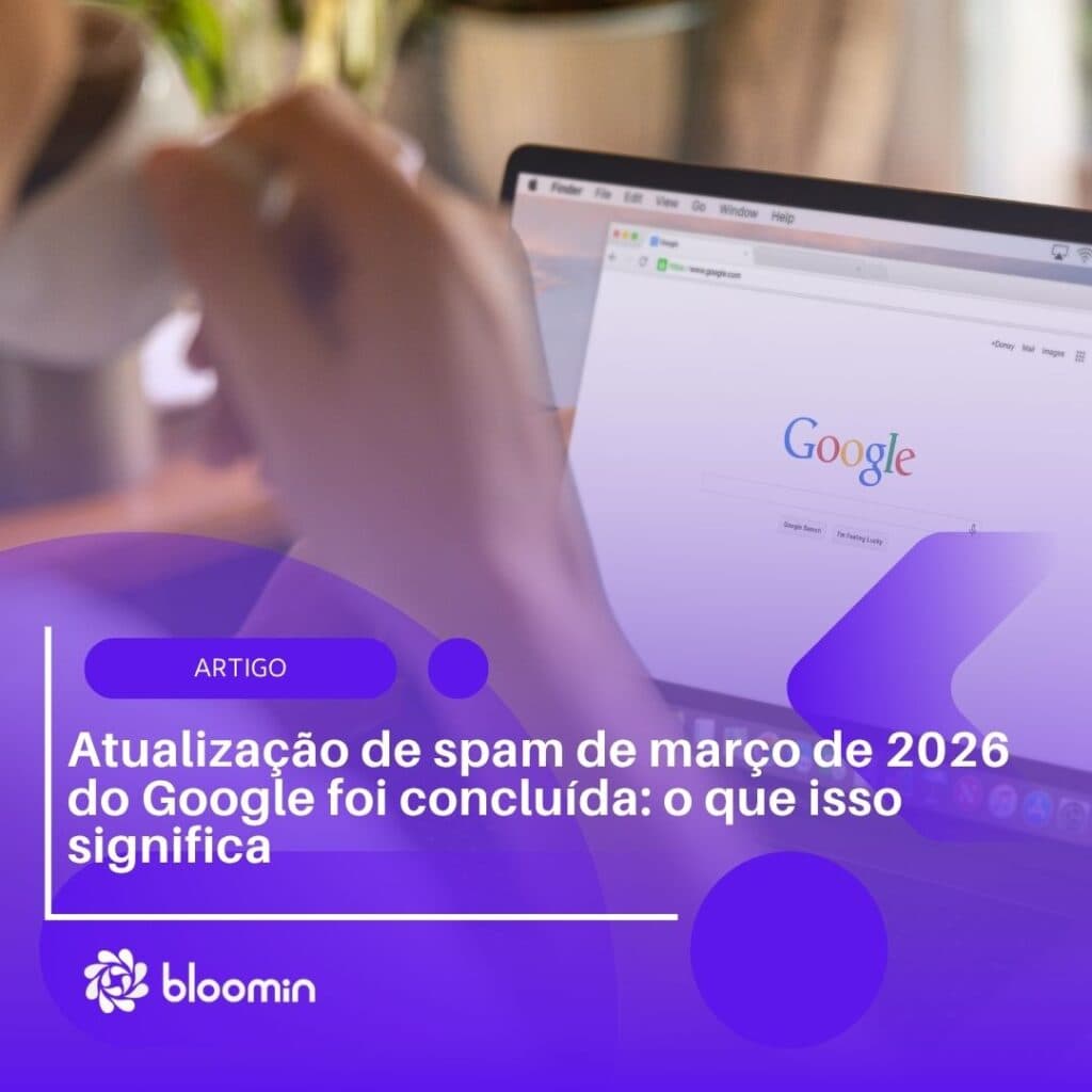 Atualização de spam de março de 2026 do Google foi concluída: o que isso significa
