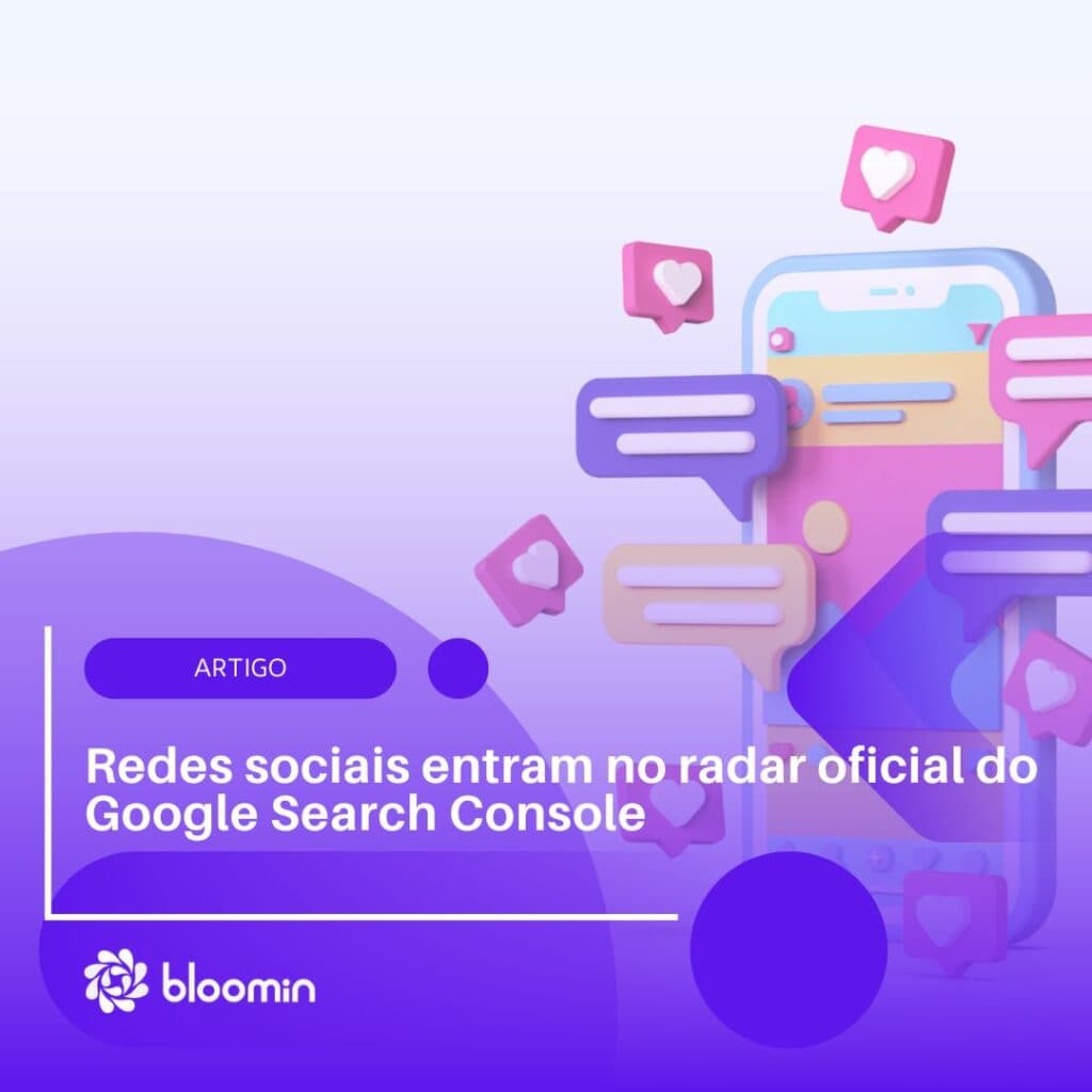 Redes sociais entram no radar oficial do Google Search Console