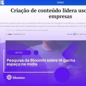 Pesquisa da Bloomin sobre IA ganha espaço na mídia