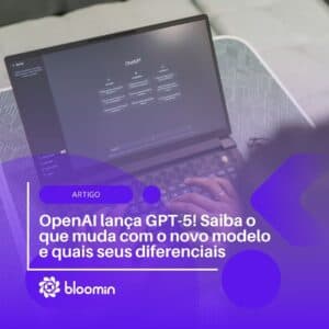 OpenAI lança GPT-5! Saiba o que muda com o novo modelo e quais seus diferenciais OpenAI lança GPT-5! Saiba o que muda com o novo modelo e quais seus diferenciais