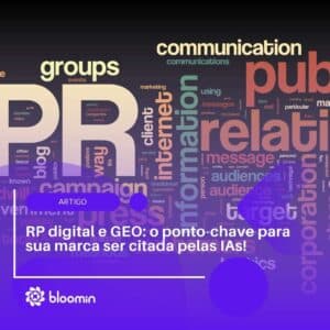 RP digital e GEO: o ponto-chave para sua marca ser citada pelas IAs! RP digital e GEO: o ponto-chave para sua marca ser citada pelas IAs!