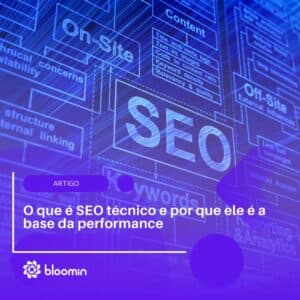 O que é SEO técnico e por que ele é a base da performance O que é SEO técnico e por que ele é a base da performance